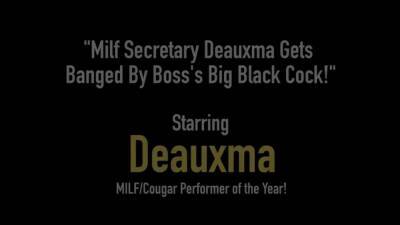 Mom i like to hot sex with fuck secretary deauxma gets banged by boss's big black nice penis! on vidfreenow.com