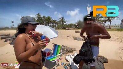 Horn of Kriss Hotwife invited Director Baiano to the beach , Eater with wife making up in front of her husband horn at the secret beach of salvador - whats 71996358941 on vidfreenow.com