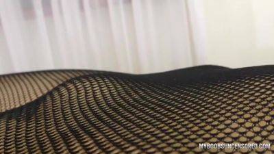 Pov Play With Tits And Hot Ass In Fishnet Pantyhose - MyBoobsUncensored on vidfreenow.com