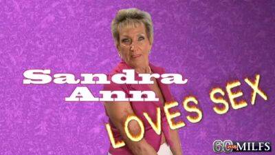 Cum-Hungry Sandra Ann Rides Again! - 60PlusMilfs on vidfreenow.com