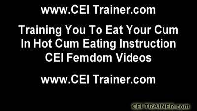 Eat Up Your Own Cum Like A Good Little Piggie Cei on vidfreenow.com