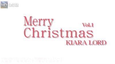 Welcome Sexy Santa Kiara Lord Vol.1 - Kiara Lord - Kin8tengoku on vidfreenow.com