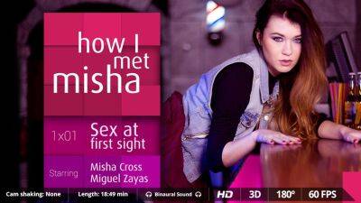 How I met Misha - Ep. 1 on vidfreenow.com